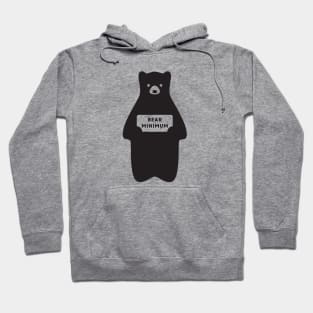 Bear Minimum Hoodie